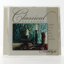 Classical Occasions - Candlelight: Serene Music (CD, 2010, Classic Fox) CFR0001 - £4.31 GBP