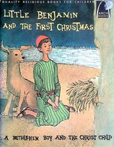 Little Benjamin and the First Christmas by Betty Forell / illus. by Betty Wind - £0.88 GBP