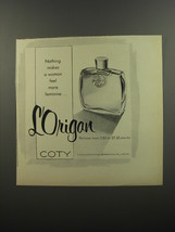 1953 Coty L'Origan Perfume Ad - Nothing makes a woman feel more feminine - $18.49