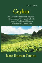 Ceylon: An Account Of The Island Physical, Historical, And Topograph [Hardcover] - £74.89 GBP