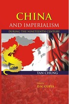 China and Imperialism: During the Nineteenth Century [Hardcover] - £22.79 GBP