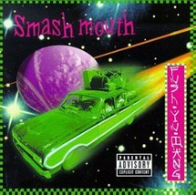 Fush Yu Mang, Smash Mouth, New Explicit Lyrics - $6.93