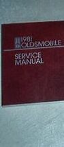 1981 OLDSMOBILE OLDS ALL MODELS Service Shop Repair Manual FACTORY OEM B... - $7.01 CAD