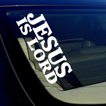 Jesus Is Lord Christian Christ Religious Windshield Decal Sticker 17&quot; Inches - £10.92 GBP