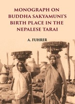 Monograph On Buddha Sakyamunis Birth Place In The Nepalese Tarai [Hardcover] - £16.04 GBP