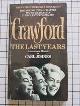 Crawford: The Last Years : An Intimate Memoir by Carl Jones 1979 1st print - £25.75 GBP
