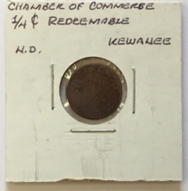 Kewanee, ILLINOIS 1/4 Cent Tax Token Chamber of Commerce - $15.00