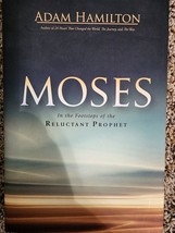 Moses: In the Footsteps of the Reluctant Prophet by Hamilton, Adam - £3.72 GBP