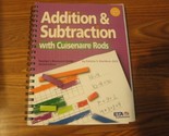 Addition &amp; subtraction with Cuisenaire Rods Davidson, Patricia S - $42.67