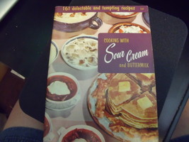 1955 Cooking With Sour Cream and Buttermilk Cookbook by Culinary Arts In... - $7.00