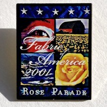 2001 Rose Parade Theme Pin - Fabric of America - £11.77 GBP