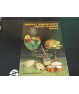 Golden Blossom Honey Booklet Natural Cooking Recipes for All Occasions - $8.00