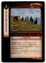 2001 Decipher LOTR Lord Of The Rings TCG The Number Must Be Few 1U260 - £1.31 GBP