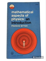 Mathematical Aspects of Physics An Introduction Francis Bitter 1963 Paperback - £14.64 GBP