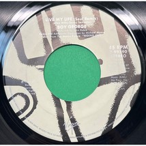 Boy George Live My Life (Soul Remix) / Live My Life (The Mix) 45 Pop 198... - £4.77 GBP
