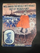 We&#39;ll Knock The Heligo Out Of Heligoland Vintage Sheet Music WWI WW1 US Navy - £3.80 GBP