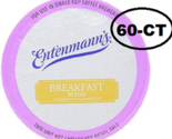  K CUPS COFFEE 60-CT  ENTENMANN&#39;S BREAKFAST BLEND ROASTED FRESH WEEKLY  - $39.99