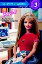 Barbie.com: Kitty&#39;s Surprise (Step-Into-Reading, Step 3) by Barbara Richards - G - £6.43 GBP