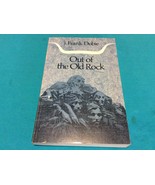 OUT OF THE OLD ROCK by J. FRANK DOBIE - Softcover - 1988 EDITION SECOND ... - $2,377.27 MXN