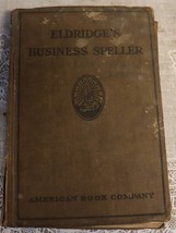 Vintage first edition Eldridge&#39;s Business Speller American Book Company by Edwar - £6.76 GBP