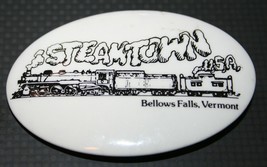 Steamtown Usa Bellows Falls Vermont Steam Engine Train Railroad Pinback Button - £11.67 GBP