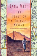 The Heart of a Thirsty Woman by Lana Witt / 1999 Hardcover BCE - £1.81 GBP