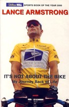 It&#39;s Not About The Bike: My Journey Back To Life by Lance Armstrong / 2004 UK - £0.88 GBP