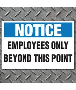 Employees Only Beyond This Point High Quality Vinyl Decal - 6 mil - Long... - $5.89+