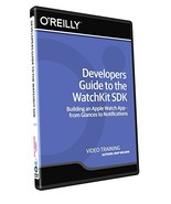 Developers Guide to the Watchkit SDK - Training DVD [DVD-ROM] Mac / Windows - £39.10 GBP