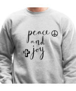 Crewneck Sweatshirt &quot;Peace and Joy&quot; Black Font - £23.14 GBP