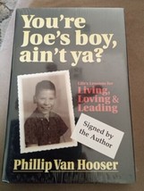 New Sealed You&#39;re Joe&#39;s Boy, Ain&#39;t Ya? By Phillip Van Hooser Signed By Author - £11.64 GBP