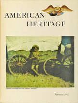 American Heritage February 1962 [Hardcover] George R. Stewart; Robert D. Heinl;  - £2.54 GBP