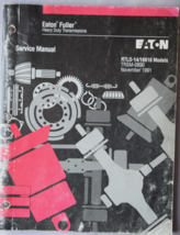 Eaton Fuller Heavy Duty Transmission Service Sho Manual RTLO-14/16618 TR... - $29.99