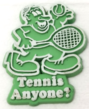 Tennis Anyone Fridge Magnet Funny Man Green White Plastic 1970s Vintage - £9.80 GBP