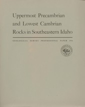Uppermost Precambrian and Lowest Cambrian Rocks in Southeastern Idaho - £10.17 GBP