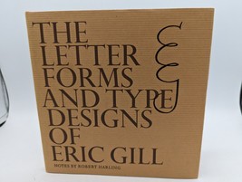 The Letter Forms &amp; Type Designs of Eric Gill * Robert Harling * HC/DJ * Godine - £31.33 GBP