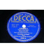 Deanna Durbin Amapola Love Is All 78 Rpm Phonograph Record Decca Label - £29.86 GBP