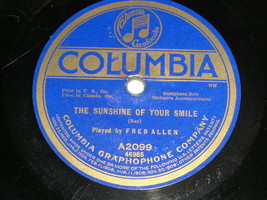 Fred Allen Sunshine Of Your Smile 78 Rpm Phonograph Record Columbia 2099 - £31.46 GBP
