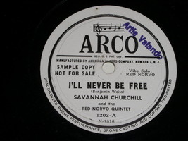 Savannah Churchill I&#39;ll Never Be Free 78 Rpm Phonograph Record Arco Prom... - $119.99