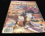 Wood Strokes Magazine May 1995 12 New Fantastic Designs, Garden Fresh Pr... - $9.00