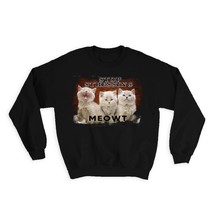 Cat Stressed : Gift Sweatshirt Cute Animal Friend Stop Stressing Meowt Kitten Fu - £23.28 GBP