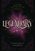 LEGENDARY PT 2 DE LA SERIE - AUTORA STEPHANIE GARBER - LIBRO NUEVO EN ES... - £35.65 GBP