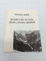 Winter Guide Rogers Pass Trans Canada Highway Canada Travel Brochure - £28.02 GBP