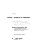 Crossen's Synopsis of Gynecology (Sixth edition) by Beacham and Beacham - $12.00