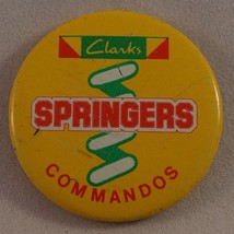 Clarks Springers Commandos Advertising Pin Pinback Buttons-
show original tit... - £26.88 GBP