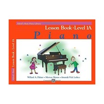 Alfred&#39;s Basic Piano Library: Lesson Book Level 1A Palmer, Willard/ Manus, Morto - $10.00