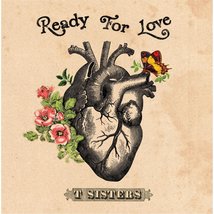 Ready for Love [Audio CD] T Sisters - £3.90 GBP
