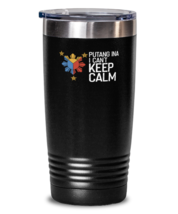 20 oz Tumbler Stainless Steel Funny Keep Calm Tagalog  - £23.93 GBP