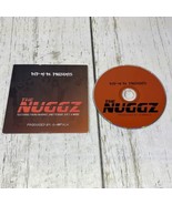 Dip-N-DL Presents The Nuggz CD Ultra Rare Young Havenot Ghetto Baby O.R.T - £68.64 GBP