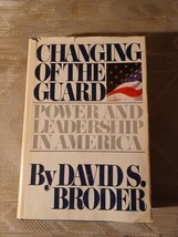 Changing Of The Guard By David S Broder 1980 Hardcover With Dust Jacket Vintage - £9.38 GBP